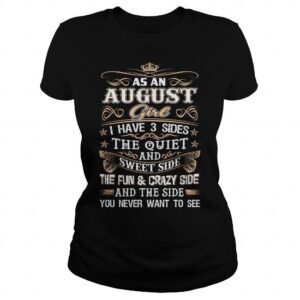 As An August Girl I Have Sides The Quiet And Sweet Side