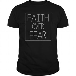 Faith Over Fear Quote