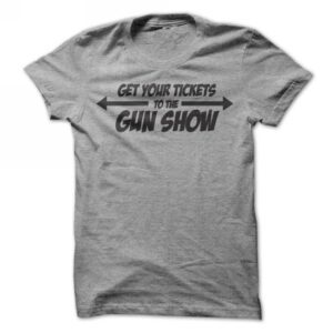 Get Your Tickets To The Gun Show