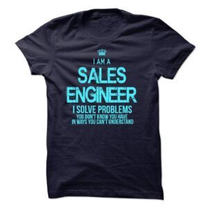 I Am A Sales Engineer