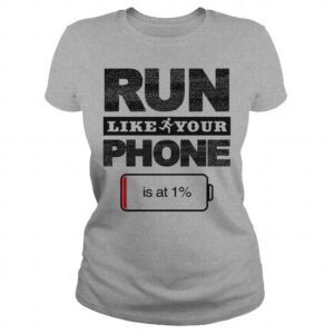 Run like your phone is at 1%