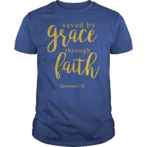 Saved By Grace Through Faith