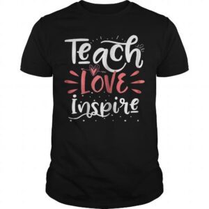 Teach Love Inspire