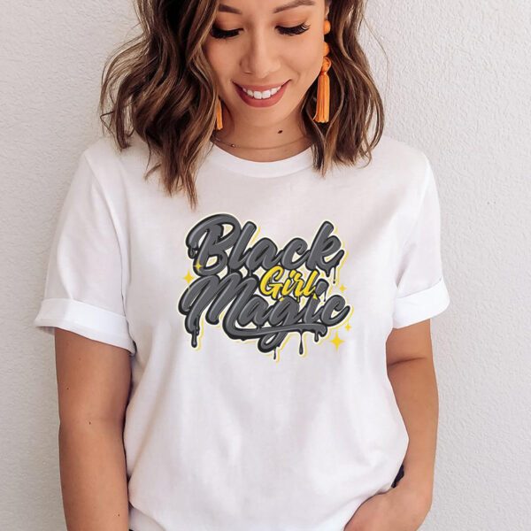 Black Girl Magic Shirt Match Jordan 4 Thunder t-Shirt In Daisy