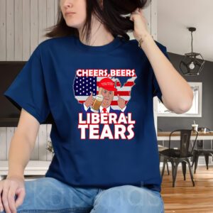 Cheers Beers Liberal Tears Pro Trump T-ShirtS