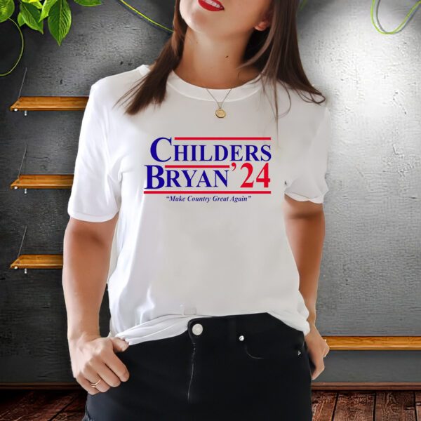 Childers Bryan 2024 Make Country Great Again T-Shirt