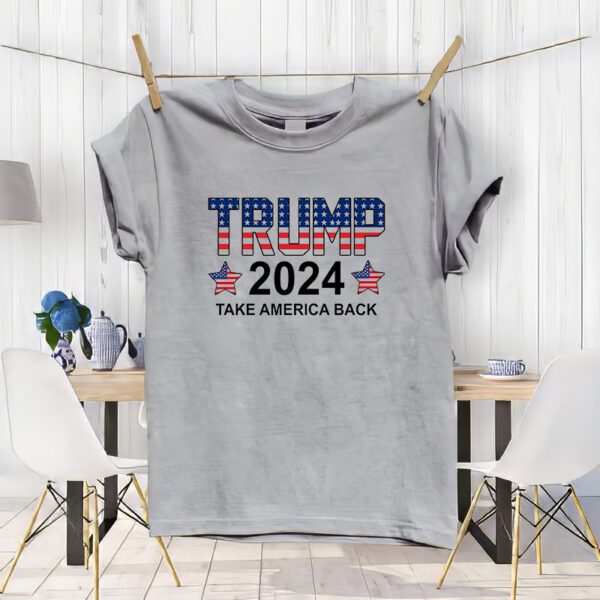 Donald Trump 2024 Take America Back T-Shirt