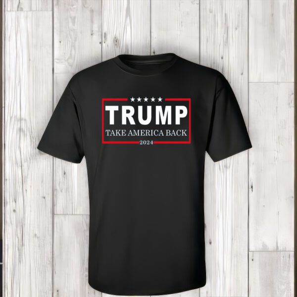 Donald Trump 2024 Take America Back USA United States T-Shirt