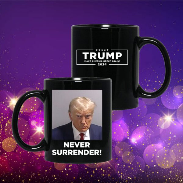 Donald Trump Never Surrender Mugshot Mug 5