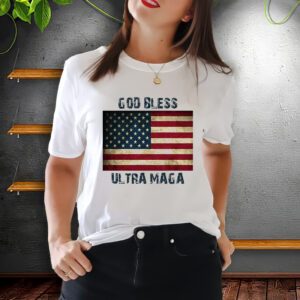 God Bless Ultra Maga United States Flag Shirts