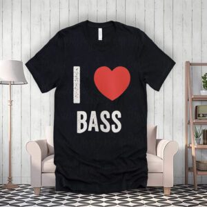 I Love Bass - Unisex Shirts