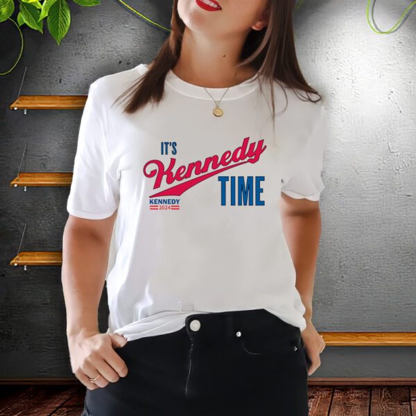 Its Kennedy Time RFK For President 2024 T-Shirt