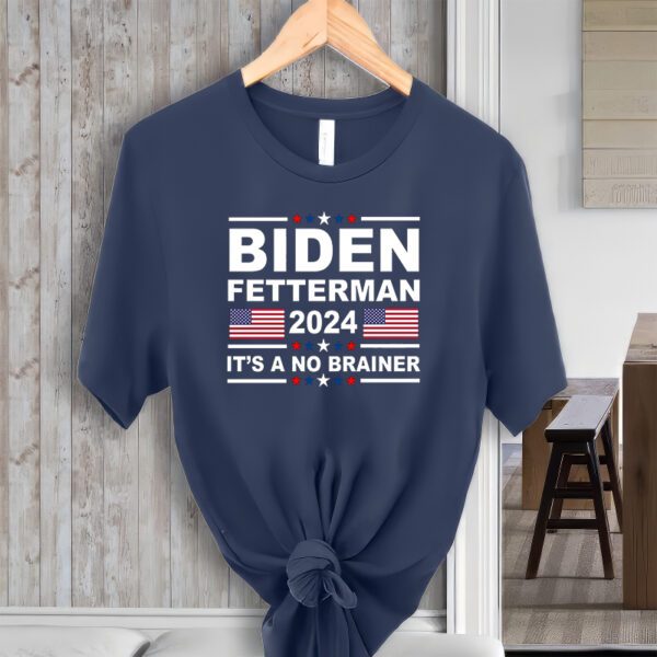 Joe Biden John Fetterman 2024 It's A No Brainer Funny T-Shirt