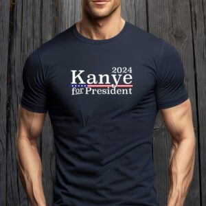 Kanye 2024 For President T-Shirts