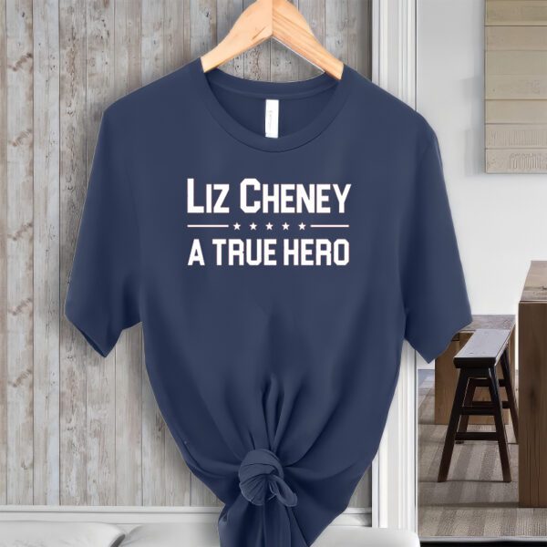 Liz Cheney A True Hero T-ShirtS