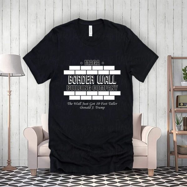 MAGA Donald Trump Border Wall Construction Shirts