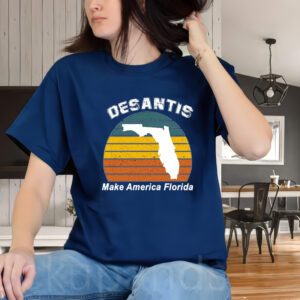 Make America Florida DeSantis 2024 Election T-ShirtS