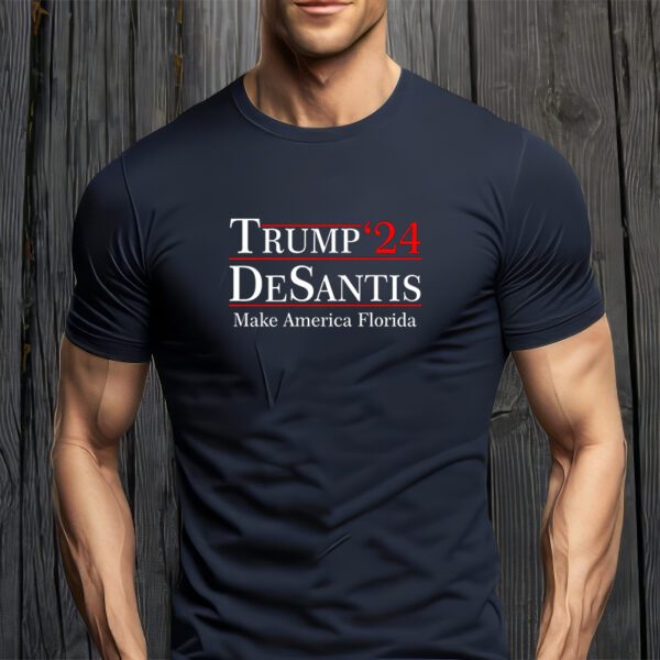 Make America Florida Trump DeSantis 2024 T-Shirt