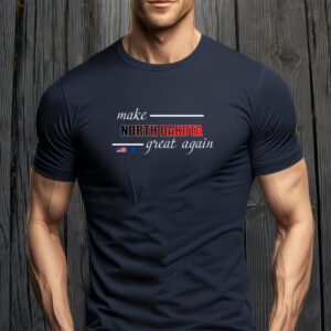 Make North Dakota Great Again Shirts