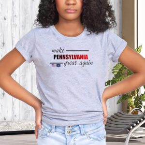 Make Pennsylvania Great Again T-ShirtS