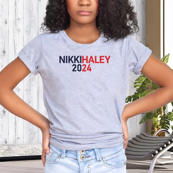 Nikki Haley 2024 Shirt, Haley 2024 Shirt, Nikki 2024 Shirt, Nikki Haley For President 2024 Shirts