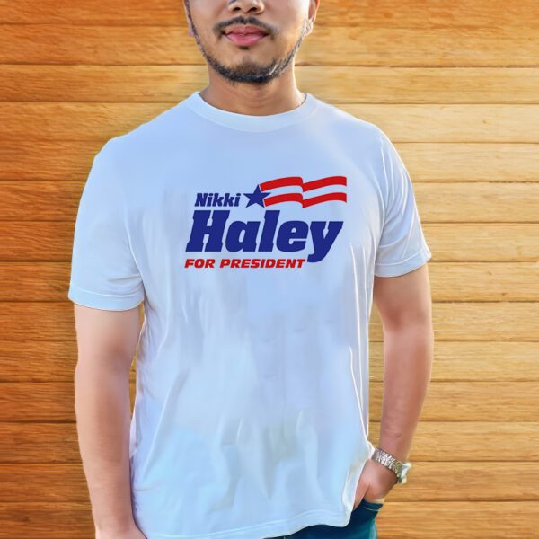 Nikki Haley For President 2024 Election Campaign Shirt