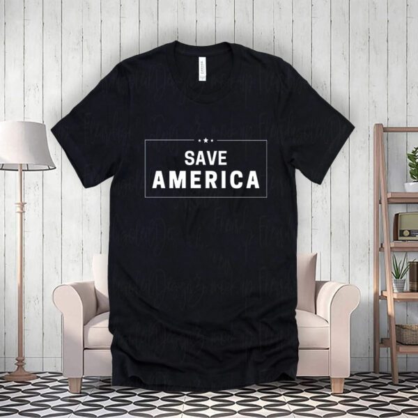 Save America Patriotic Trump Make America Great Again Shirts