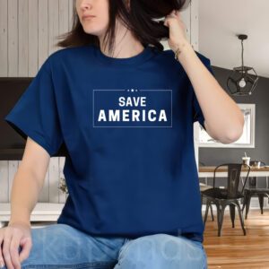 Save America Patriotic Trump Make America Great Again T-Shirts