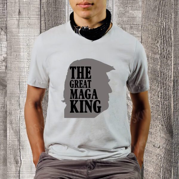 The Great Maga King Donald Trump T-ShirtS