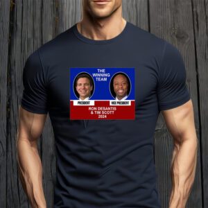 The Winning Team Ron Desantis And Tim Scott 2024 T-Shirt