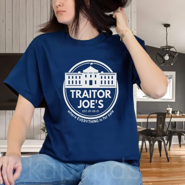 Traitor Joe's Shirt,Republican Shirt,Conservative Shirt,Anti Joe Biden,Patriotic Shirt,Political Shirt,Activist Shirt,Trump T-Shirt,Democrat