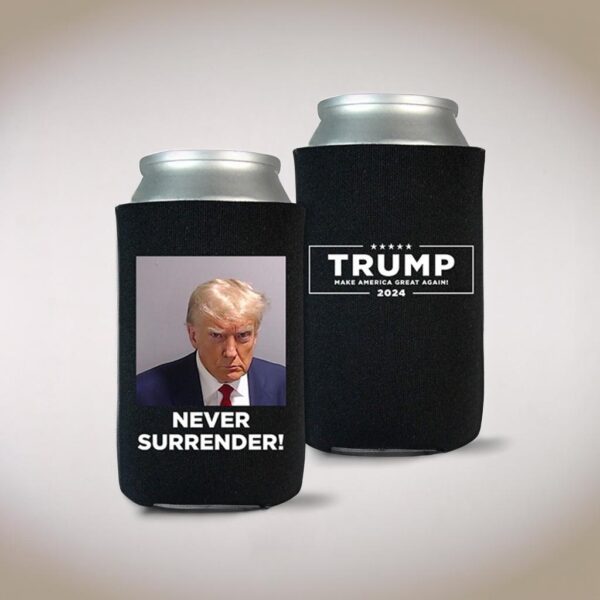 Trump 2024 Never Surrender Beverage Coolers