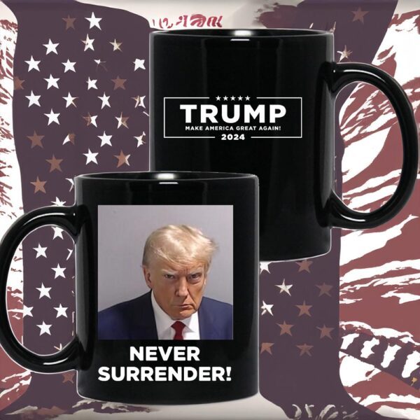 Trump 2024 Never Surrender Coffee Mug