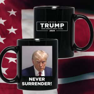 Trump 2024 Never Surrender Coffee Mugs