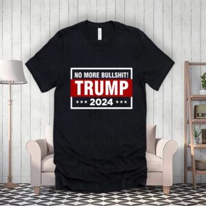 Trump 2024 No More BS Save America USA Vote T-ShirtS