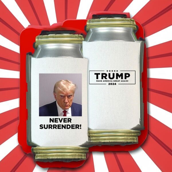 Trump Never Surrender Beverage Coolers White