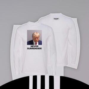 Trump Never Surrender Black Long Sleeve Shirt