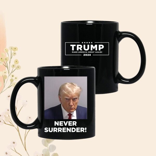 Trump Never Surrender Mug Coffee 15oz 5