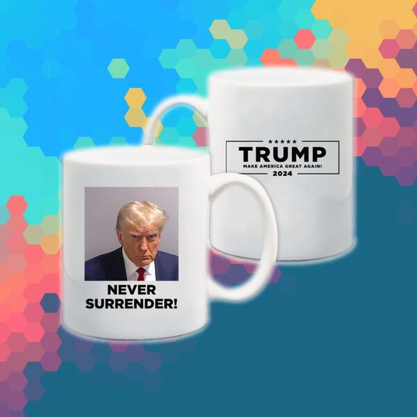 Trump Never Surrender Tweet Mug Coffee 3