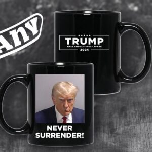 Trump Never Surrender White Coffee Mugs