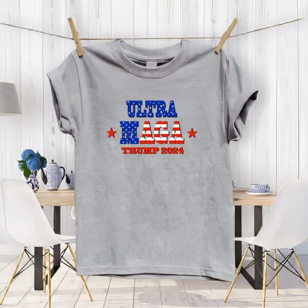 ULTRA MAGA Trump 2024 Make America Great Again Political T-Shirt