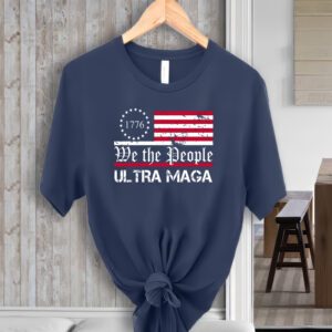 We The People 1776 Ultra Maga ShirtS