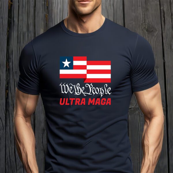 We The People Ultra MAGA Trump 2024 Anti Biden T-Shirt