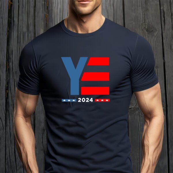 Ye 2024 For President T-ShirtS