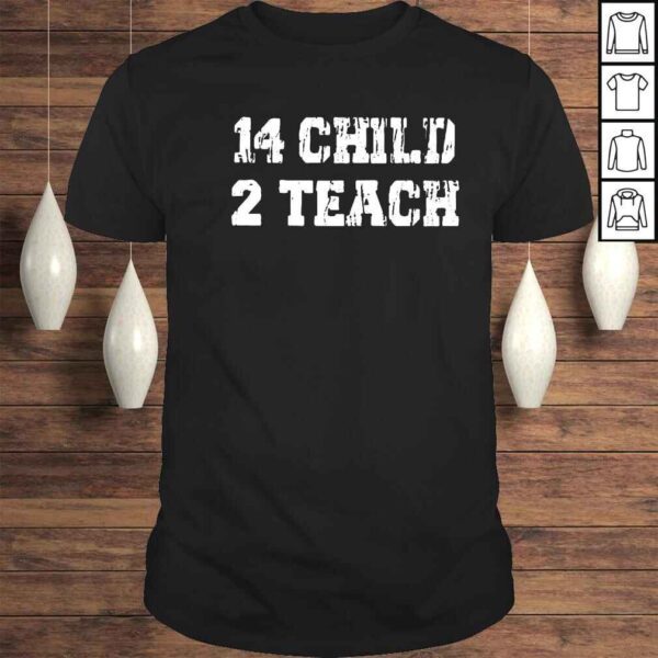 14 Child 2 Teach Gun Control Now Shirt