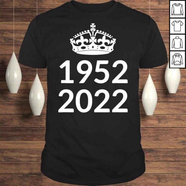 1952 2022 Platinum Jubilee British Queen for 70 yearsShirt Shirt