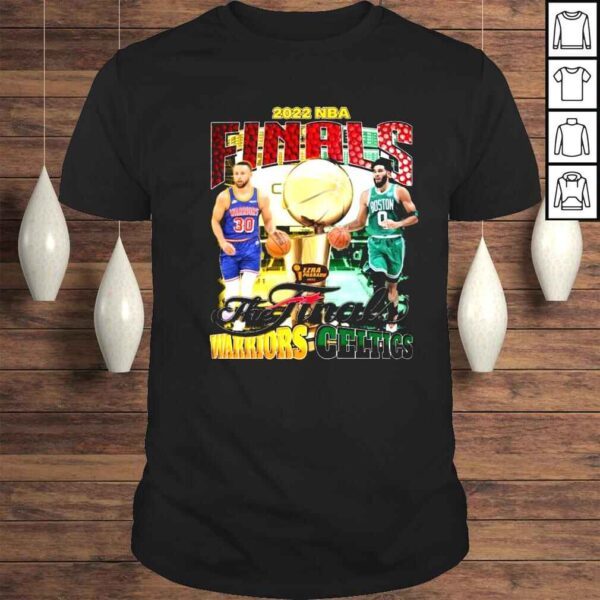 2022 Finals The Finals Warriors vs Celtics shirt