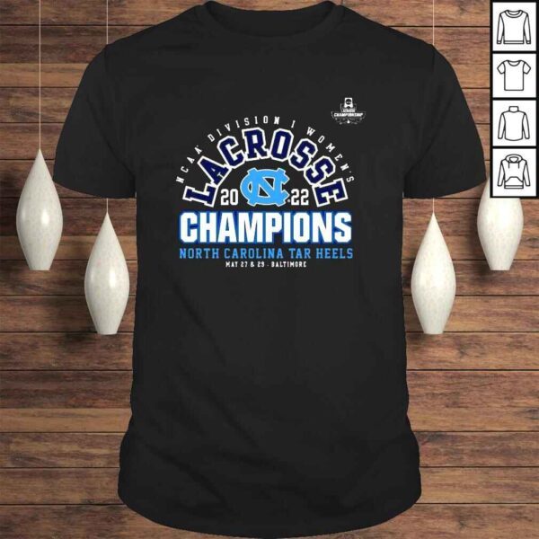 2022 NCAA Division I Womens Lacrosse Final Champions North Carolina Tar Heels Shirt