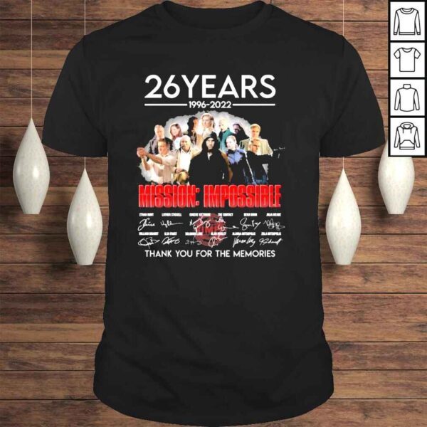 26 years 1996 2022 mission impossible thank you for the memories shirt