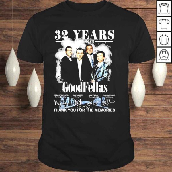 32 years 1990 2022 goodfellas thank you for the memories shirt